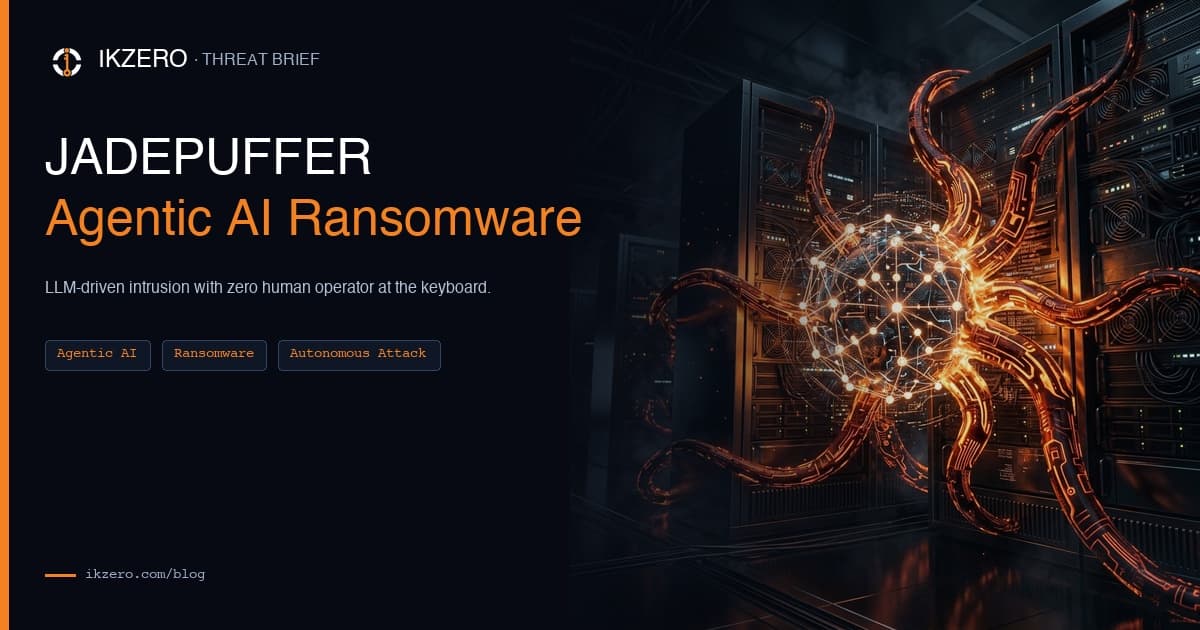 Agentic AI Ransomware: Inside the JadePuffer Attack