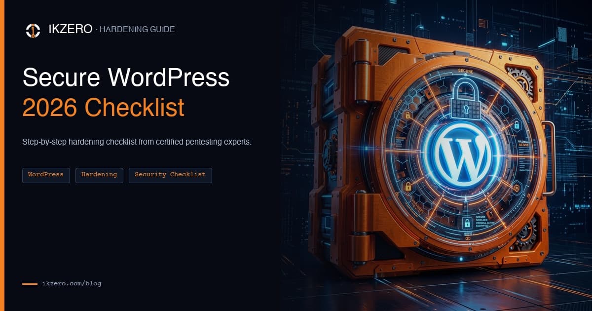 Secure WordPress Website: The 2026 Hardening Checklist