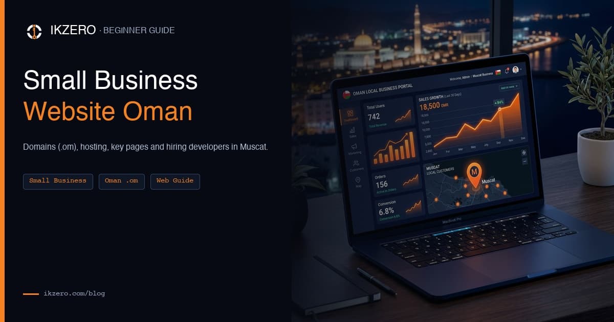 Small Business Website in Oman: A Beginner's Guide