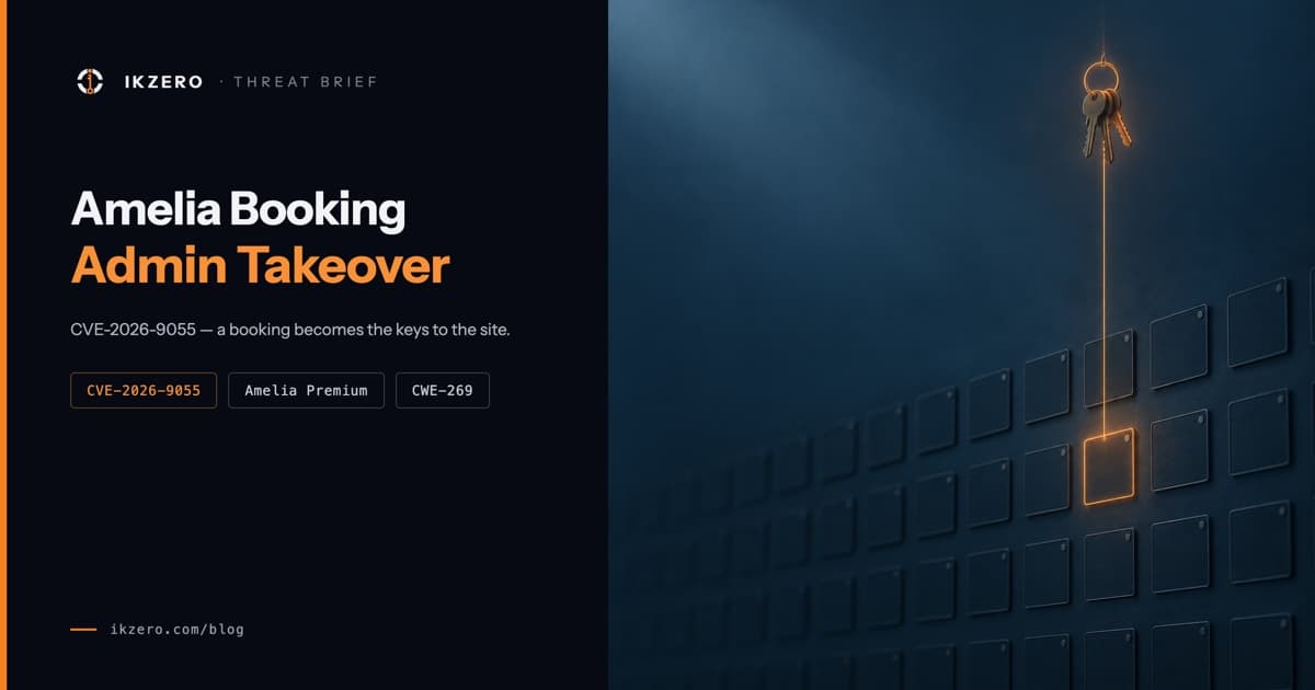 CVE-2026-9055: Unauthenticated Admin Takeover in the Amelia Booking Plugin